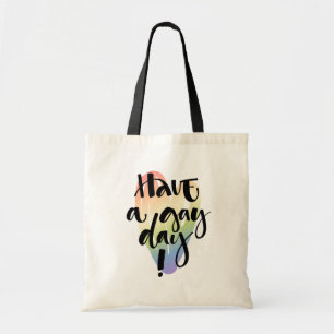 Tote Bag Avoir Une Journée Gay
