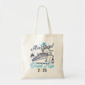 Tote Bag Aw Ship C'est un Grad Trip Graduation Cruise Squad (Devant)