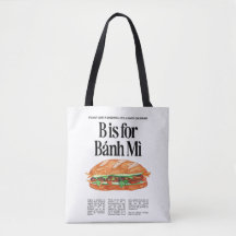 B est pour le sandwich vietnamien Banh Mi