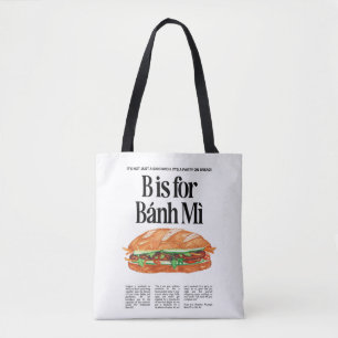 Tote Bag B est pour le sandwich vietnamien Banh Mi