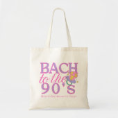 Tote Bag Bach to the 90s - Retro Bachelorette Party Design (Devant)