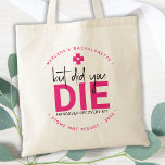 Tote Bag Bachelorette Hangover Personnalisé Mais Avez-Vous<br><div class="desc">Mais Êtes-Vous Mort ? Trousse de secours pour la main-d'oeuvre Ces sacs de faveur amusants de bachelorette sont parfaits pour faire vos propres kits de récupération de gueule de bois pour vos invités, indispensable si vous prévoyez d'avoir un week-end de filles. Visitez notre collection pour les faveurs de bachelorette, les...</div>