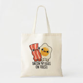 Tote Bag Bacon And Eggs On Toes Funny Toast Pun  (Devant)