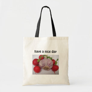 Tote Bag Bag garlic with text: "have a nice day*