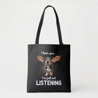 Tote Bag basset hound je vous entends ne pas écouter