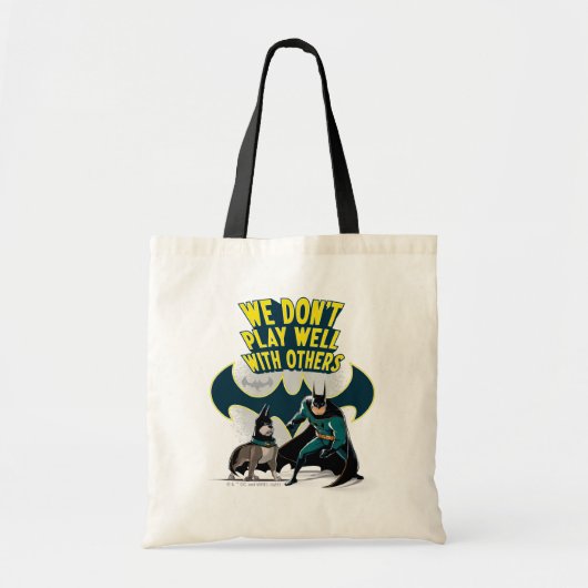 Tote Bag Batman & Ace - Nous ne jouons pas bien avec les au (Devant)