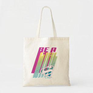 Tote Bag "Be A Girl" Supergirl Graphic
