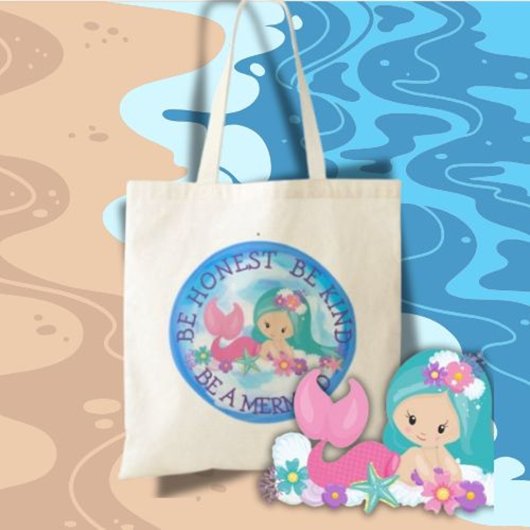 Tote Bag BE A Mermaid Cute Happy