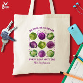 Tote Bag BE KIND CABBAGE Personalized Inclusive Teacher