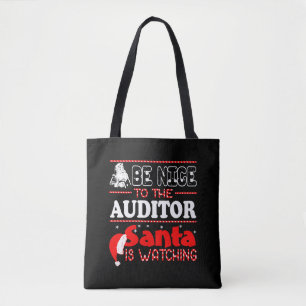Tote Bag Be Nice To Auditor Santa Is Watching Christmas