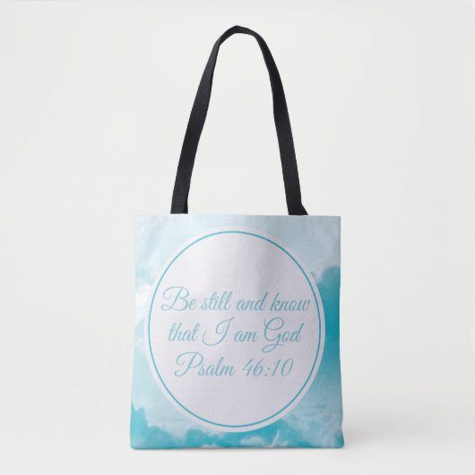 Tote Bag Be Still and Know Beautiful Christian Bible Vers (Devant)