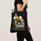 Tote Bag Be the Change Funny Bee Puns for Beekeeper (De près)