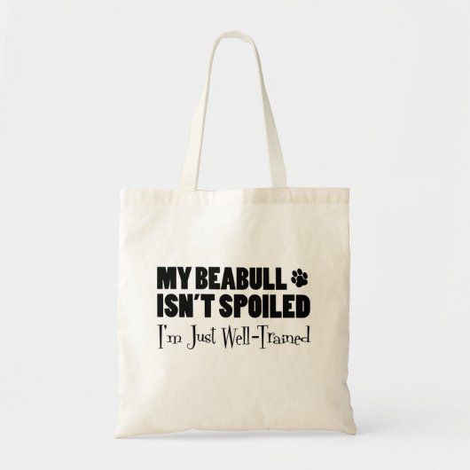 Tote Bag Beabull n'est pas gâté Je suis juste bien formé (Devant)