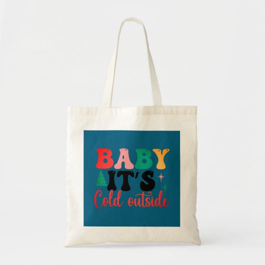 Tote Bag Bébé il fait froid dehors deux tons (Devant)