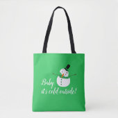 Tote Bag Bébé Il fait froid dehors, Snowman vert (Devant)
