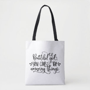 Tote Bag Belle Fille Tu Peux Faire Des Choses Extraordinair