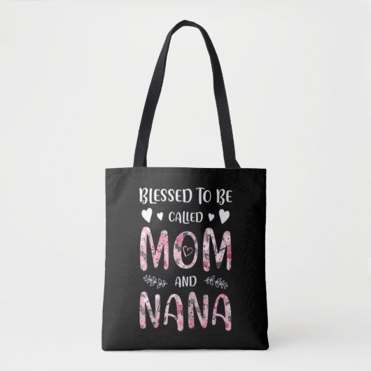 Tote Bag Béni D'Être Appelé Maman Et Nana (Devant)