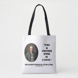 Tote Bag Benjamin Franklin Fish & Visiteurs Puissent En 3 J