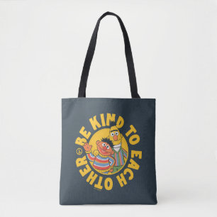 Tote Bag Bert et Ernie Être gentil les uns envers les aut
