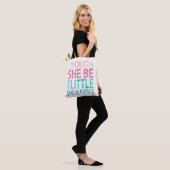 Tote Bag Bien qu'elle soit mais petite, elle est fière (Sur le modèle)