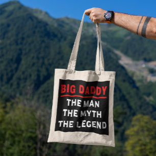 Tote Bag Big Daddy L'Homme Le Mythe La Légende