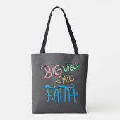 Tote Bag Big Vision Big Faith (Dos)