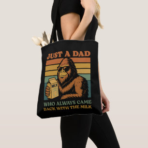 Tote Bag Bigfoot Papa Juste Un Père Qui Est Toujours Revenu