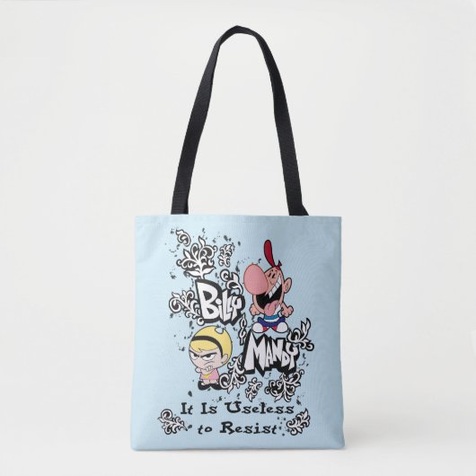 Tote Bag Billy & Mandy - Inutile de résister (Devant)
