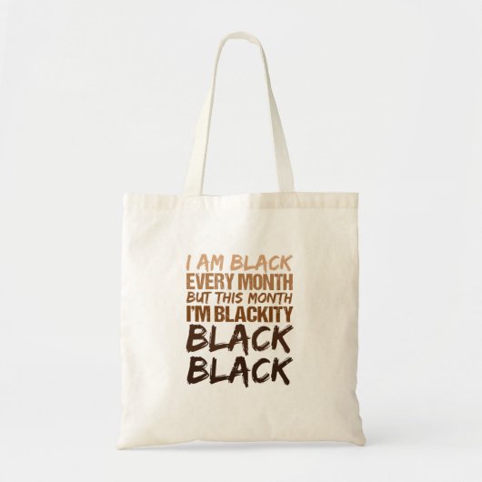 Tote Bag Blackity Black Chaque mois Noir Histoire Africaine (Devant)