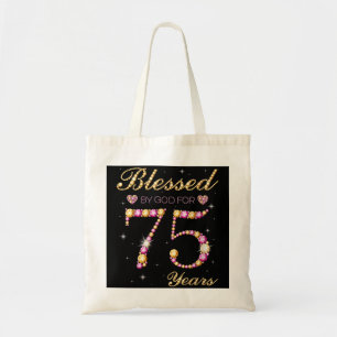 Tote Bag Blessed By God For 75 Years Old 75th Birthday