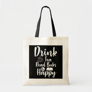 Tote Bag Boire Thé Lire Livres Soyez Heureux Livre Lover Ap