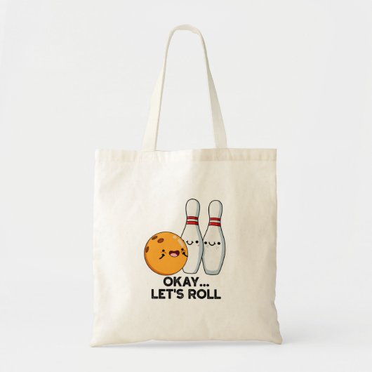 Tote Bag Bon, Roulons Le Pun De Bowling Drôle (Devant)