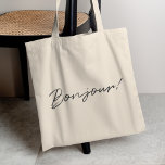 Tote Bag Bonjour ! | Script moderne Français Hello tendance<br><div class="desc">"Bonjour !",  une citation française minimaliste,  simple et tendance avec un texte de style manuscrit moderne et élégant en noir off,  donnant un look amusant,  classique intemporel. Quelle meilleure façon de dire bonjour ! Faisant partie de notre collection Script design,  jetez un oeil!</div>