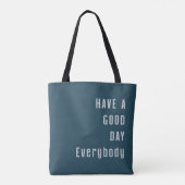 Tote Bag Bonne journée à tous (Dos)
