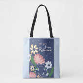 Tote Bag Bonne retraite (Devant)