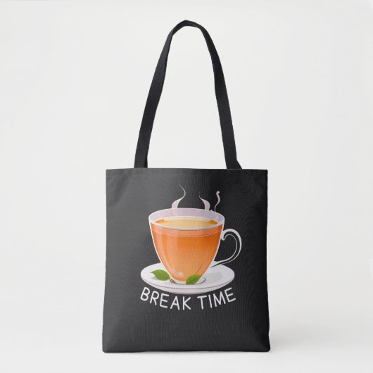 Tote Bag Break time with a Cup of Tea (Devant)