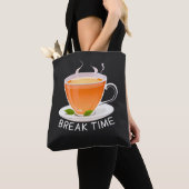 Tote Bag Break time with a Cup of Tea (De près)