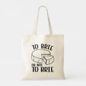 Tote Bag Brie Ou Pas Brie (Dos)