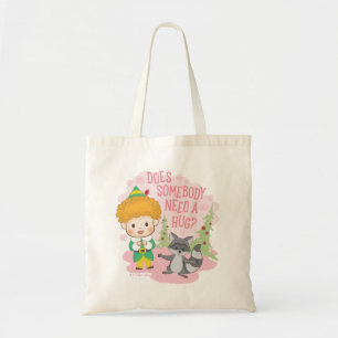 Tote Bag Buddy l'Elfe Quelqu'un a besoin d'un câlin ?