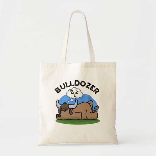 Tote Bag Bulldozer Funny Animal Bull Pun (Devant)