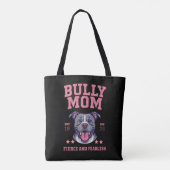 Tote Bag Bully Dog Mom - Fierce Fearless - Pit Bull Lover (Dos)