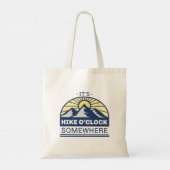 Tote Bag C’est la randonnée O’Clock quelque part (Dos)
