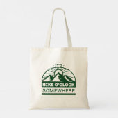 Tote Bag C’est la randonnée O’Clock quelque part (Dos)