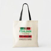 Tote Bag C’est une chose italienne que vous ne comprendriez (Devant)