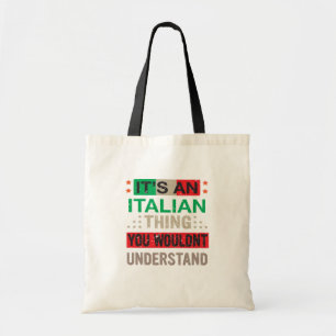 Tote Bag C’est une chose italienne que vous ne comprendriez