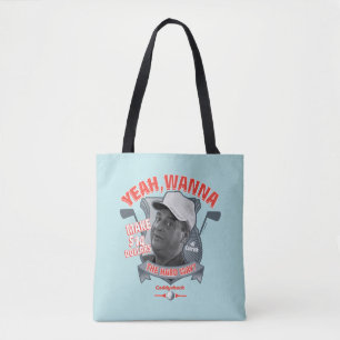 Tote Bag Caddyshack Ouais, Tu Veux Faire 14 $ La Dure Faç