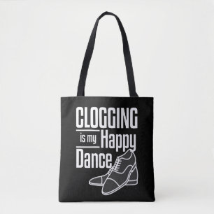Tote Bag Cadeau de Clogging Drôle joyeux danse