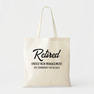 Tote Bag Cadeau de retraite, Retraité sous nouvelle directi
