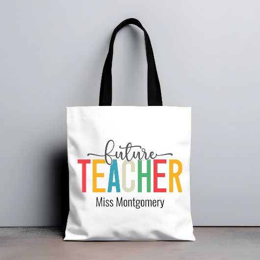 Tote Bag Cadeau d'enseignant d'avenir coloré