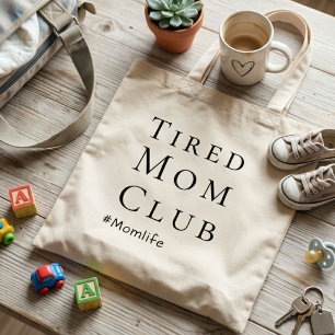 Tote Bag Cadeau drôle d'humour de maman fatiguée pour la fê